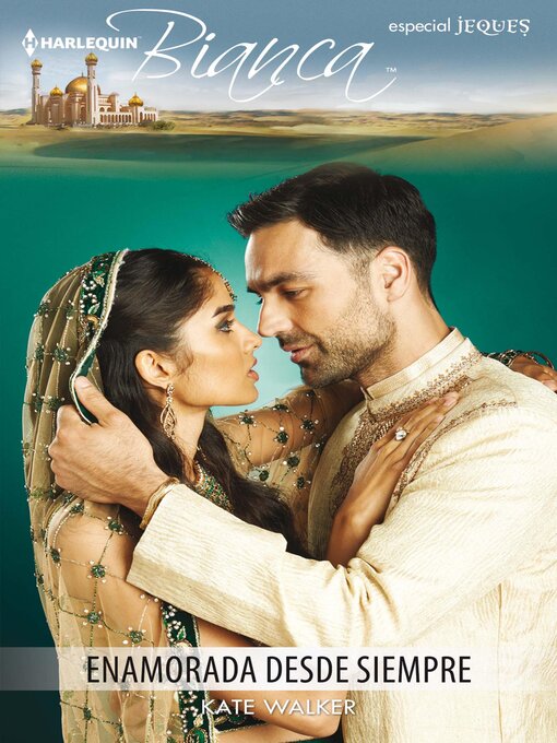 Title details for Enamorada desde siempre by Kate Walker - Available